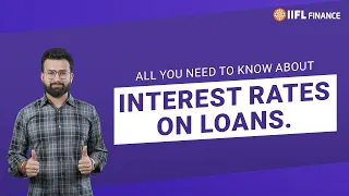 What are the types of interest rates? | How are they decided? | IIFL Finance