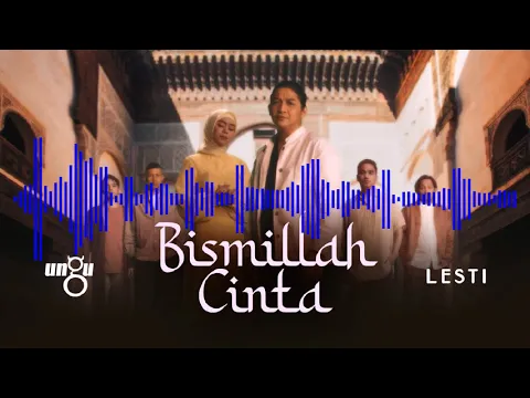 Download MP3 Ungu  Lesti  Bismillah Cinta  Official Music Video 1 April 2021  1600 mp3