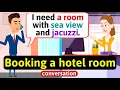 Booking a hotel room making a reservation - English Conversation Practice