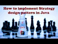 How to implement Strategy design pattern in Java byVY