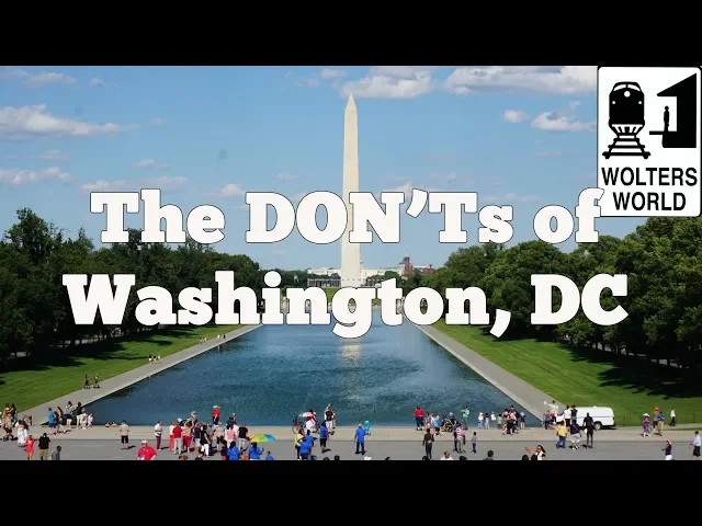 Download MP3 Visit DC - The DON'Ts of Visiting Washington, DC