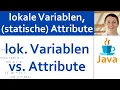 JAVA Lokale Variablen statische Attribute 03 - lokale Variablen vs Attribute Beispiel