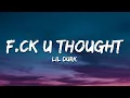 Lil Durk - F ck U Thought