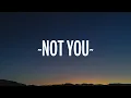 Download Lagu Alan Walker \u0026 Emma Steinbakken - Not You (Lyrics)  | [1 Hour Version]
