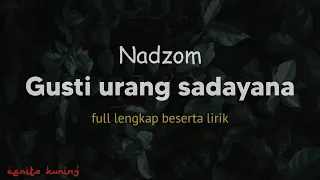 Download Nadhom Gusti Urang Sarerea beserta lirik | Nabi Urang sadayana MP3