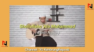 Download Shollallahu 'Ala Muhammad versi Akustik - by Santri Njoso MP3