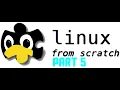 Linux From Scratch Installing Basic System Software