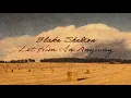 Blake Shelton - Let Him In Anyway