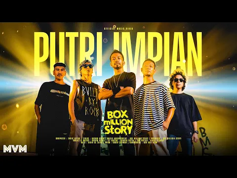 Download MP3 Box Million Story - Putri Impian (Official Music Video)