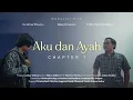 Aku dan Ayah - Chapter 1