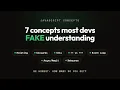 7 JavaScript Concepts Actually Explained