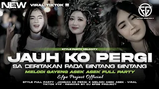 dj party velocity jauh ko pergi sa ceritakan pada bintang bintang from dj efge project