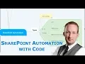 SharePoint Automation with Code
