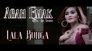 lala bunga abah emak lagu dangdut
