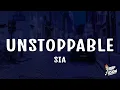 Download Lagu Sia - Unstoppable (Lyrics)