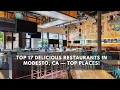 Top 17 Delicious Restaurants in Modesto CA Top Places