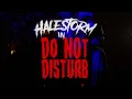 Download Lagu Halestorm - Do Not Disturb [Official Video]
