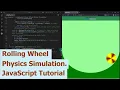 Rolling Wheel Physics Simulation JavaScript Tutorial