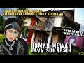 Lagu RUMAH MEWAH ELVY SUKAESIH KOSONG 3 TAHUN ‼️