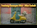 Download Lagu Lagu Lawas Indonesia Tahun 80an \u0026 90an – Kumpulan Lagu Nostalgia Sepanjang Masa