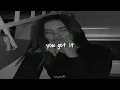 Download Lagu you got it // slowed + reverb