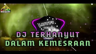 Download DJ TERHANYUT DALAM KEMESRAAN DUGEM HOUSE DANGDUT SEPANJANG MASA MIX TERBARU MP3