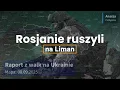 Download Lagu Wojna na Ukrainie Mapa 08 09 2025   Rosjanie ruszyli na Liman