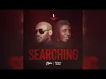 Download Lagu 2BABA FT BONGOS IKWUE - SEARCHING