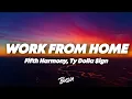 Download Lagu Fifth Harmony - Work from Home (Lyrics) ft. Ty Dolla $ign