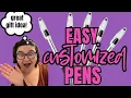 Let s Diy Easy Custom Pens