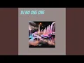 Download Lagu Dj no One One