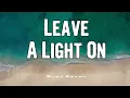 Papa Roach - Leave A Light On (Lyrics)