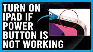 How To Turn On iPad If Power Button Is Not Working How Do You Turn On iPad Without Power Button