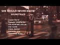 Download Lagu She Would Never Know Soundtrack