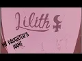 Why We Named Our Daughter Lilith