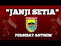 Download Lagu Janji setia PERSIBAT BATANG anthem lirik