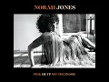 Were You Watching? - Norah Jones