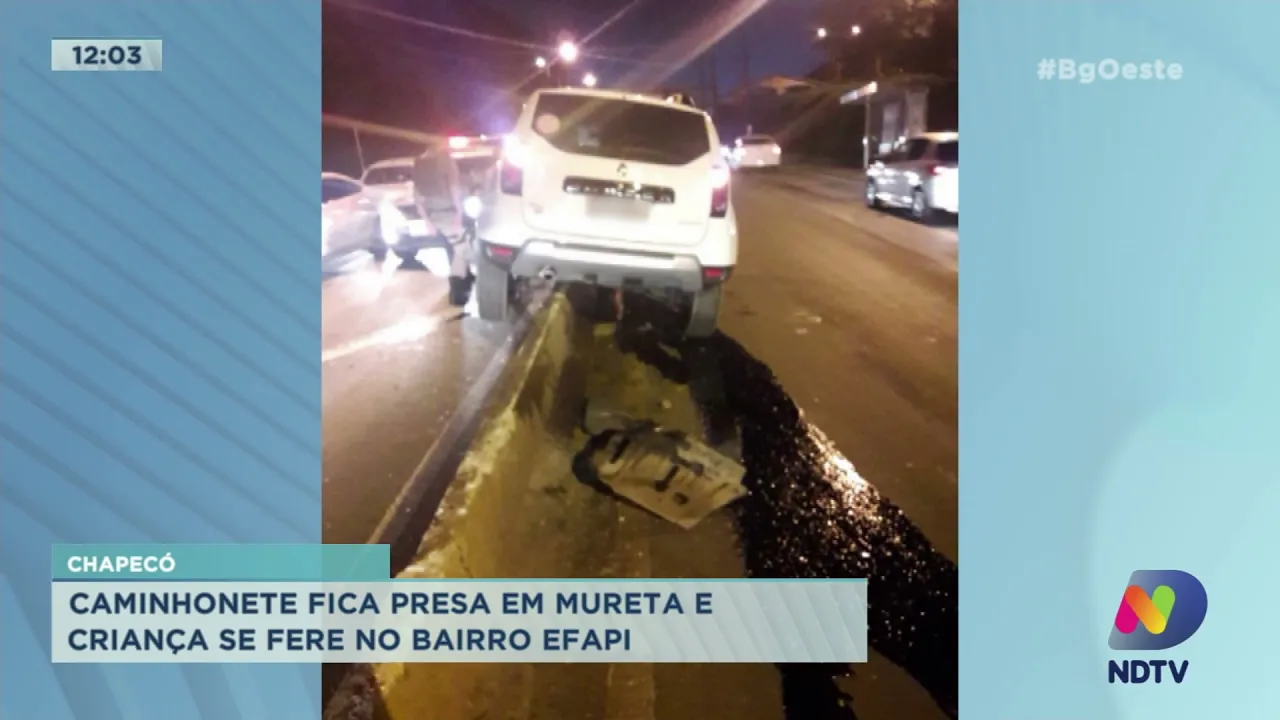 Chapecó: caminhonete fica presa em mureta e criança se fere no Bairro Efapi