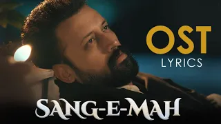 sang e mah ost lyrics atif aslam
