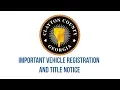 Clayton County Important Vehicle Registration and Title Notice