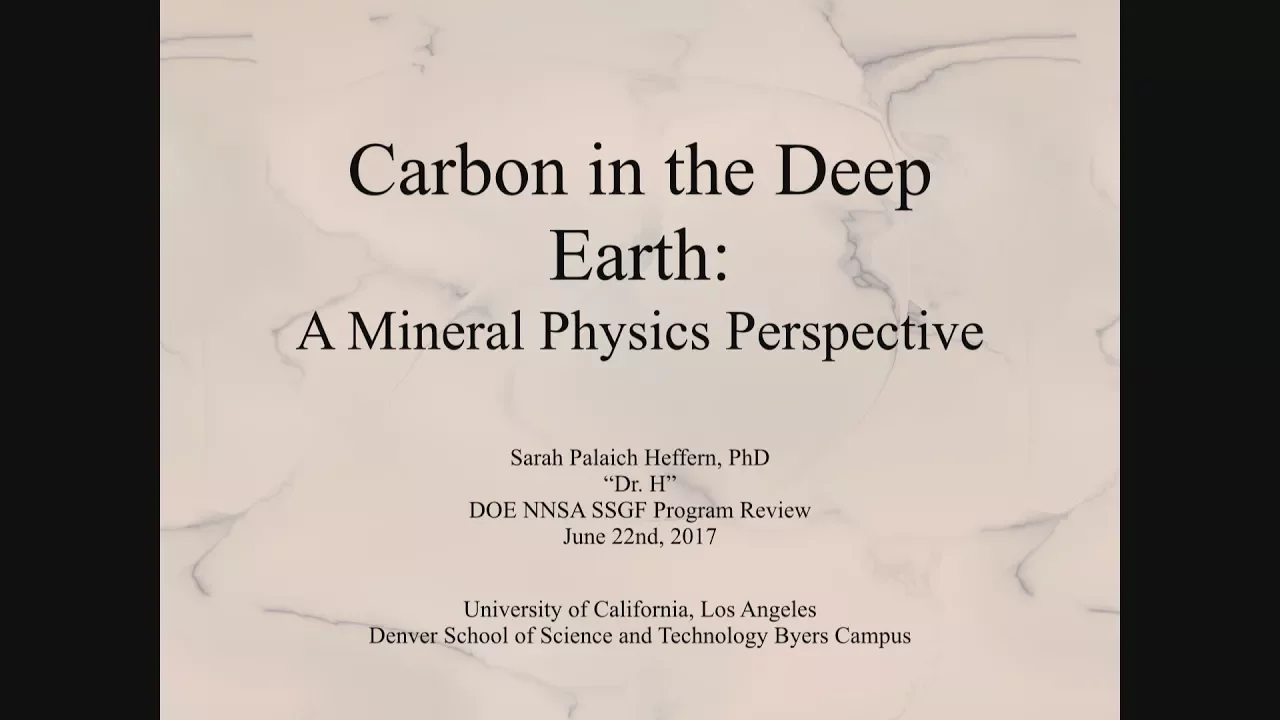 DOE NNSA SSGF 2017: Carbon in the Deep Earth: A Mineral Physics Perspective