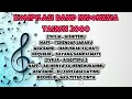 Download Lagu KOMPILASI MUSIC BAND INDONESIA TAHUN 2000 FULL