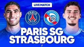 🔴🔵 PSG - STRASBOURG LIVE / 🔥ALLEZ PARIS! / 🚨LE RETOUR DU PSG ET DES BLESSES ! / L'AVANT LDC! / L1