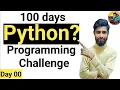 Introduction to 100 Days Python Programming Challenge Complete Roadmap