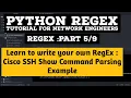 Parse Cisco SSH commands using Python RegEx Parser Part Configuration Parsing