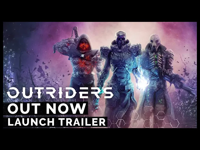 Outriders Launch Trailer [ESRB]