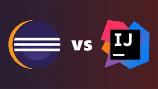 IntelliJ vs Eclipse - Which is best IDE for java