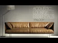 Download Lagu Acoustic Lounge Essentials - Official Trilogy