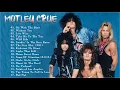 Download Lagu Motley Crue Greatest Hits Full Album || Best Songs Of Motley Crue
