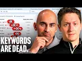 Keywords Are Dead Do THIS Instead